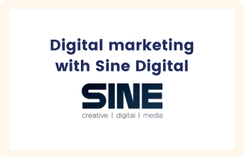 Digital marketing with Sine Digital